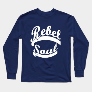 Rebel soul Long Sleeve T-Shirt